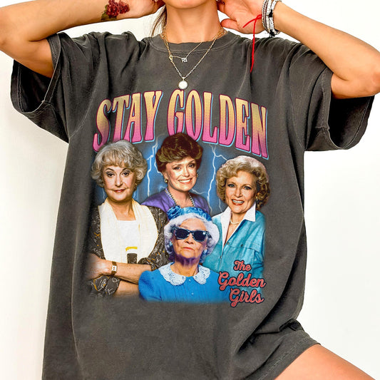 Stay Golden | The Golden Girls Movie Photo Bootleg 90s T-shirt